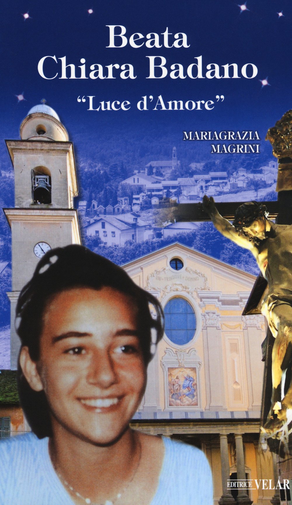 Beata Chiara Badano. 'Luce d'amore' Politics & Society