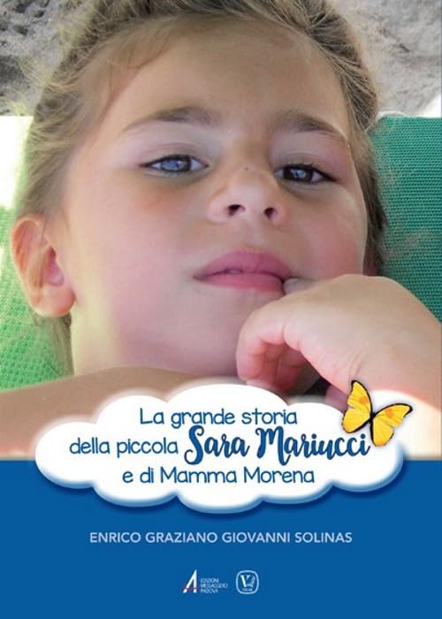 La Grande Storia Della Piccola Sara Mariucci E Di Mamma Morena Religion & Esotericism