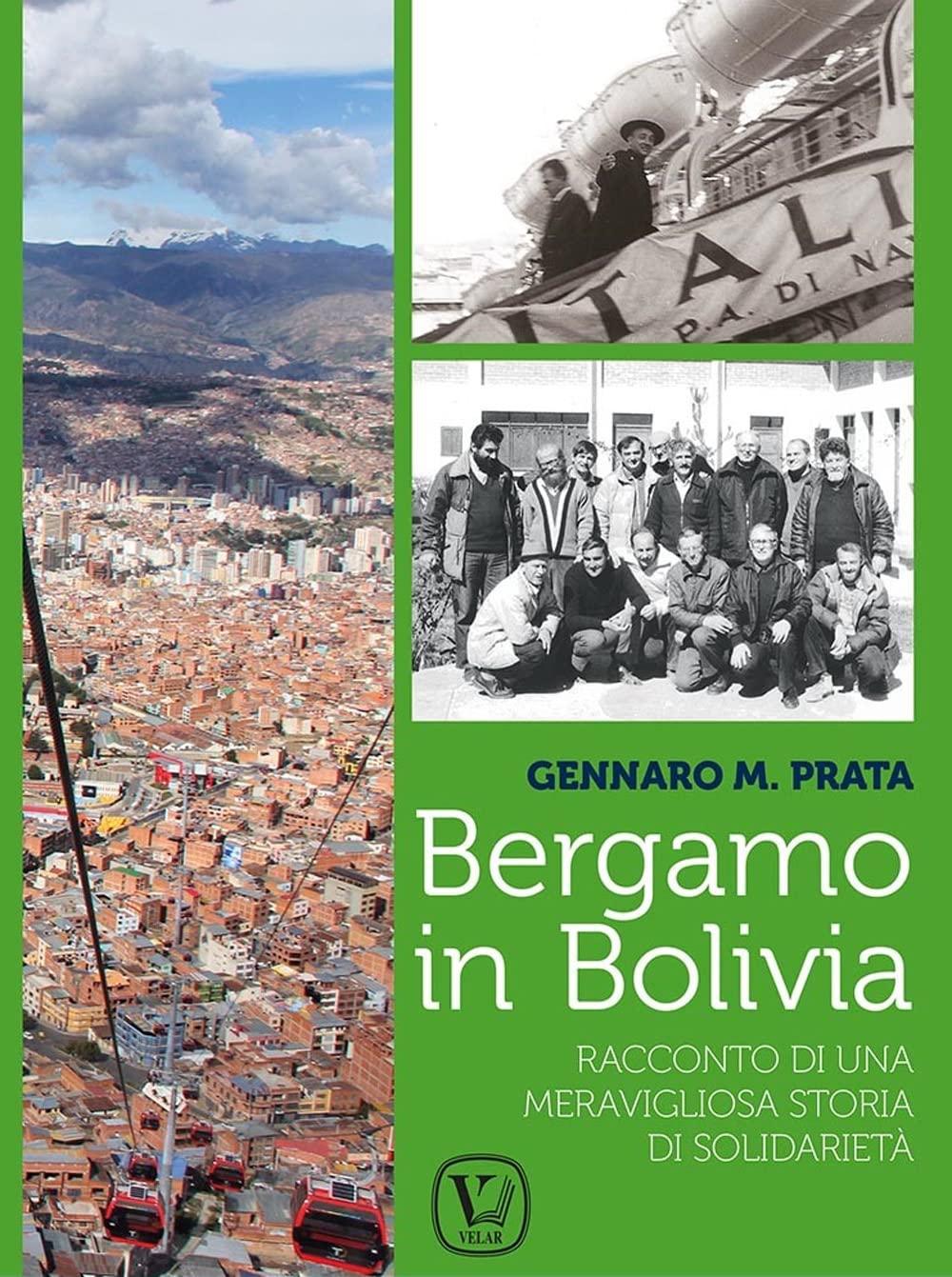 Bergamo in Bolivia. Racconto di una storia di solidarietà book
