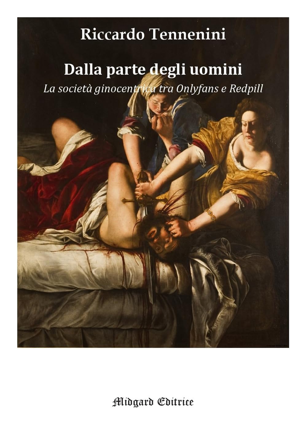 Dalla parte degli uomini. Nuova ediz. book