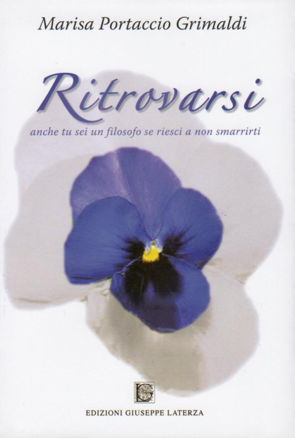 Ritrovarsi. Anche tu sei un filosofo se riesci a non smarrirti book