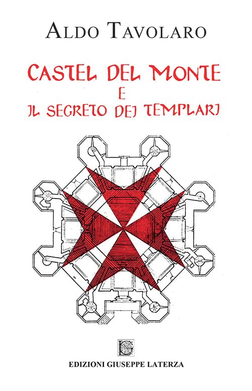 Castel del Monte e il segreto dei templari book
