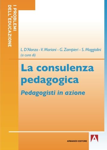 La consulenza pedagogica. Pedagogisti in azione book
