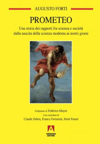 Prometeo (Temi del nostro tempo) Business & Technology