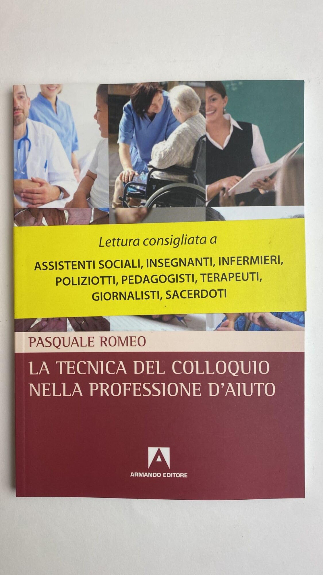 La tecnica del colloquio nella professione d'aiuto book