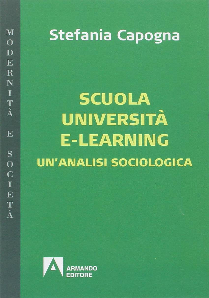 Scuola, università e-learning. Un'analisi sociologica book