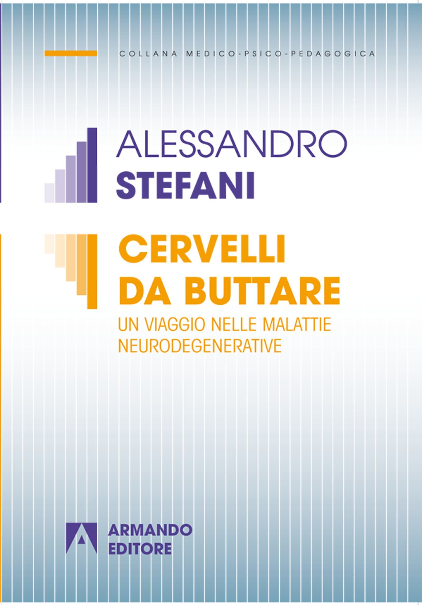 Cervelli da buttare. Un viaggio nelle malattie neurodegenerative book