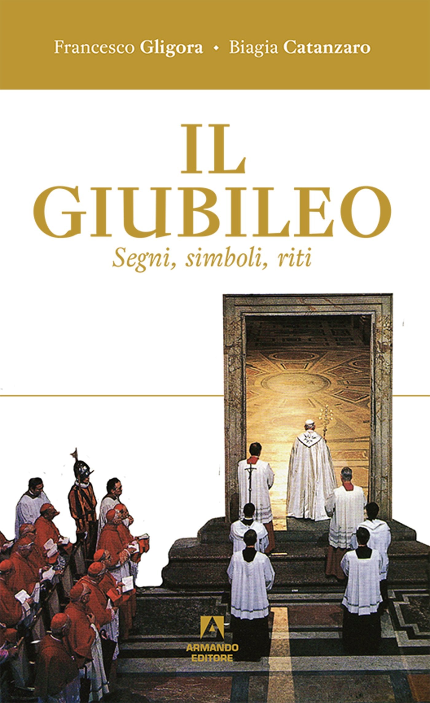Il giubileo. Segni, riti, simboli book