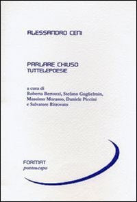 Parlare chiuso. Tuttelepoesie book