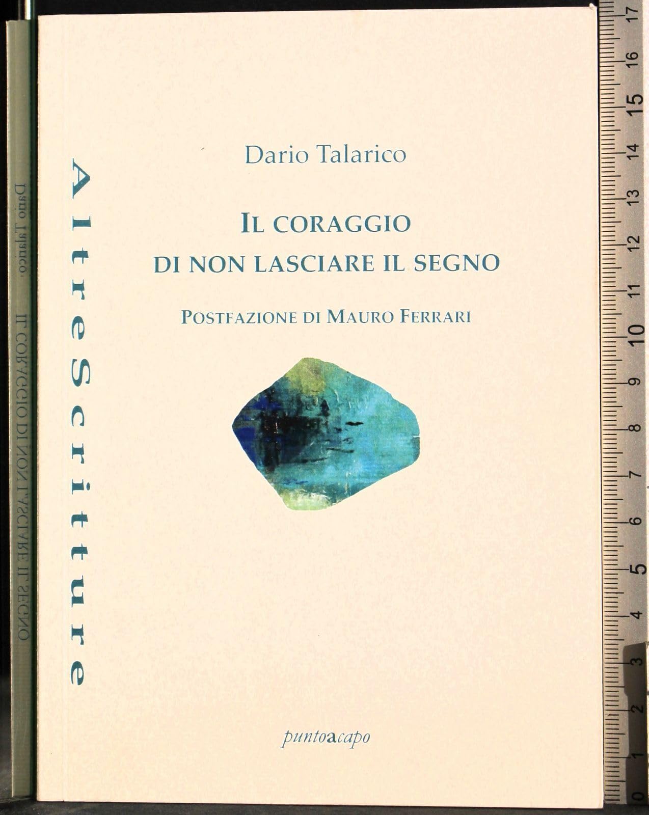 Il coraggio di non lasciare il segno book