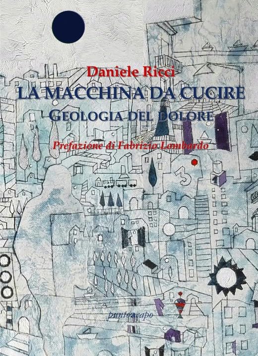 La macchina da cucire. Geologia del dolore book