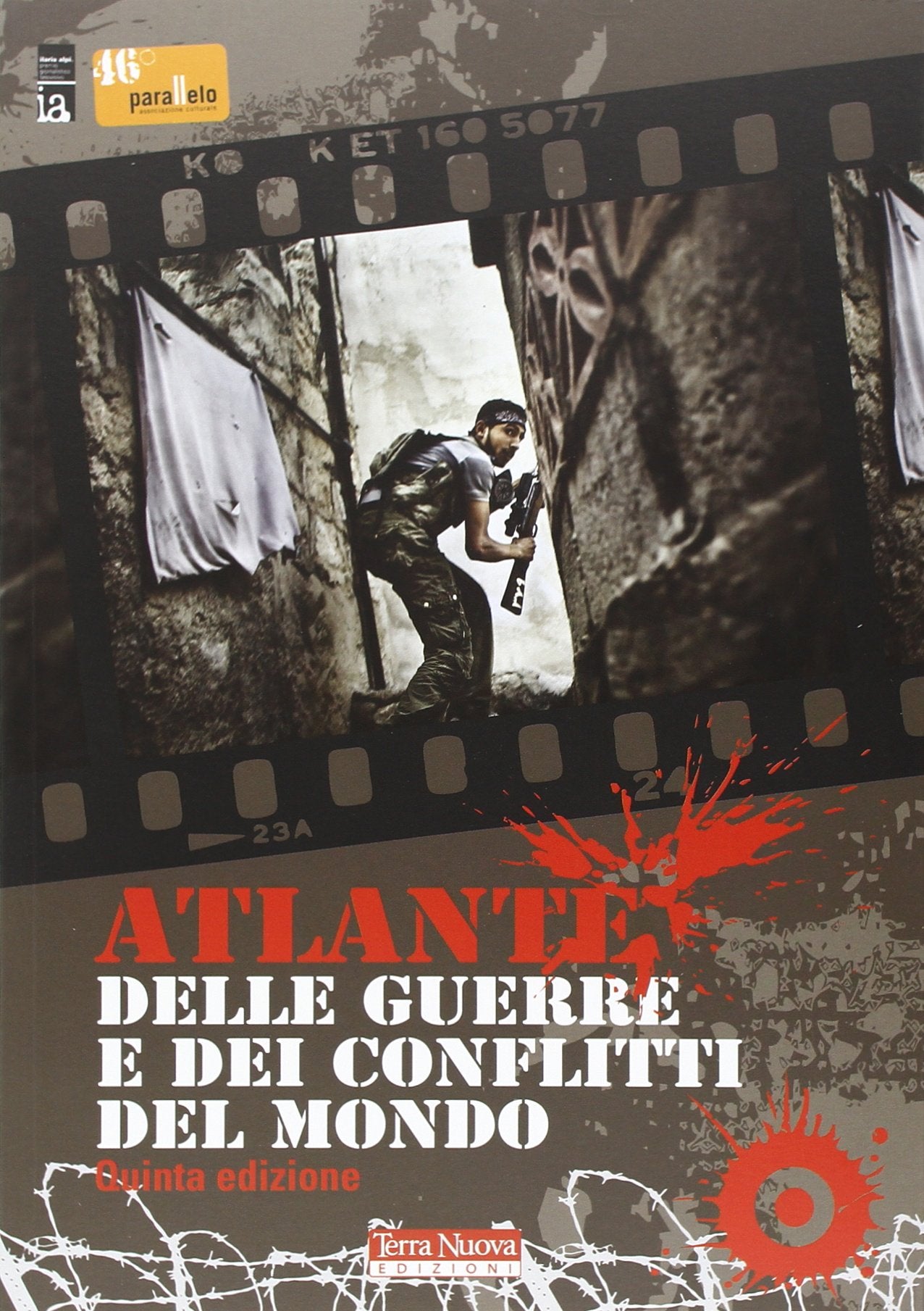 Atlante delle guerre e dei conflitti nel mondo Politics & History