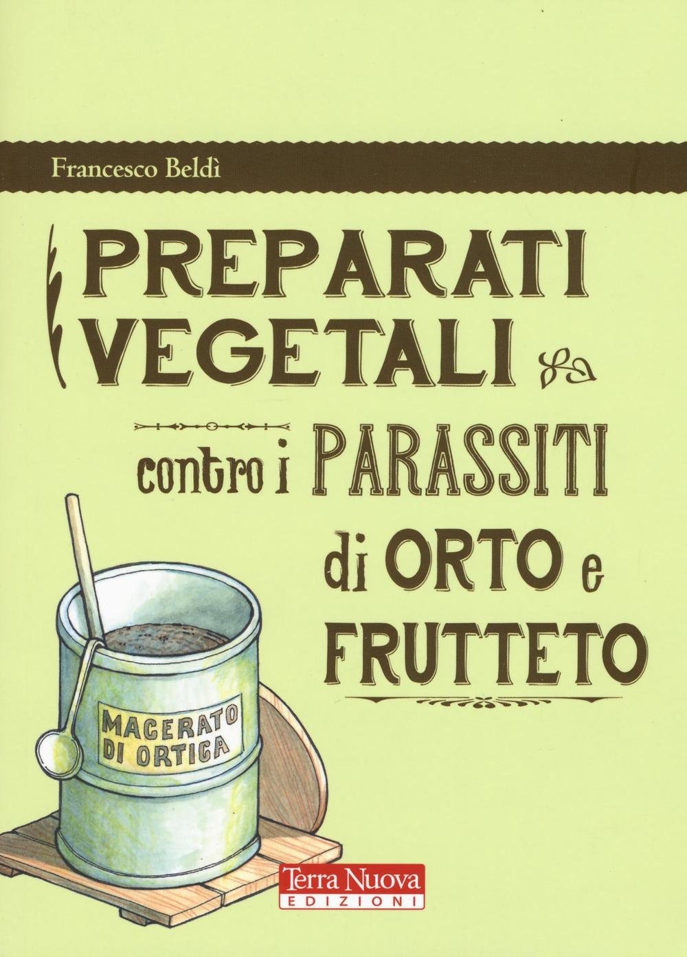 Preparati vegetali contro i parassiti di orto e frutteto Leisure, Home & Garden