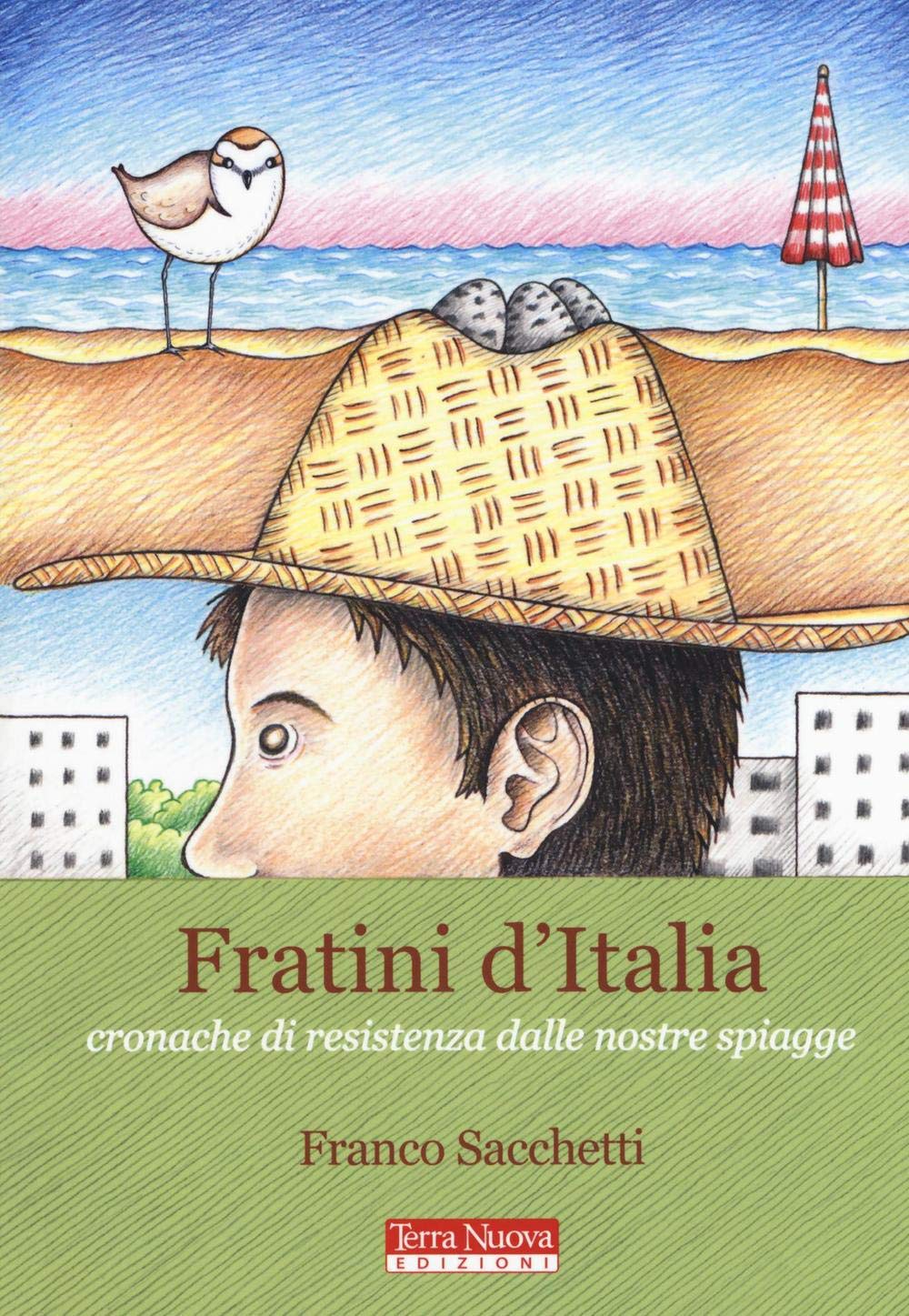 Fratini d'Italia. Cronache di resistenza dalle nostre spiagge Manga
