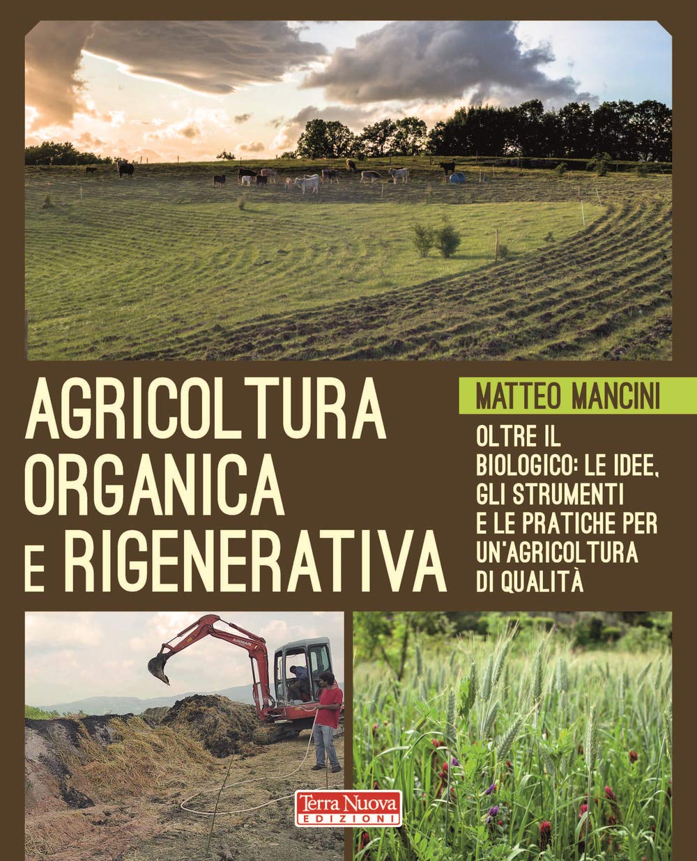 Agricoltura organica e rigenerativa. Oltre il biologico: le idee, gli strumenti e le pratiche per un Leisure, Home & Garden