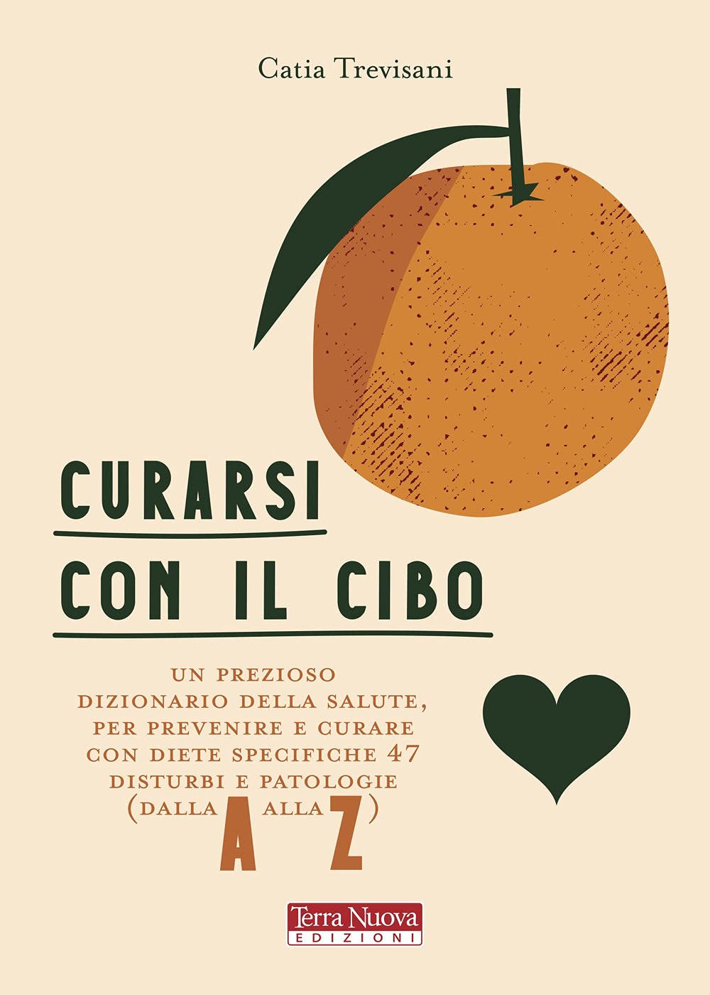Curarsi con il cibo. Come prevenire e contrastare i più comuni disturbi con l'alimentazione (Salute naturale) Health, Nutrition & Fitness