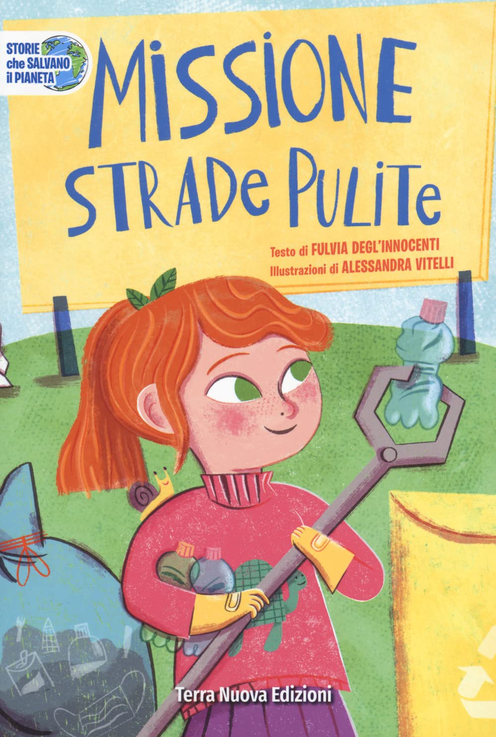Missione strade pulite (Storie che salvano il pianeta) Natural Sciences
