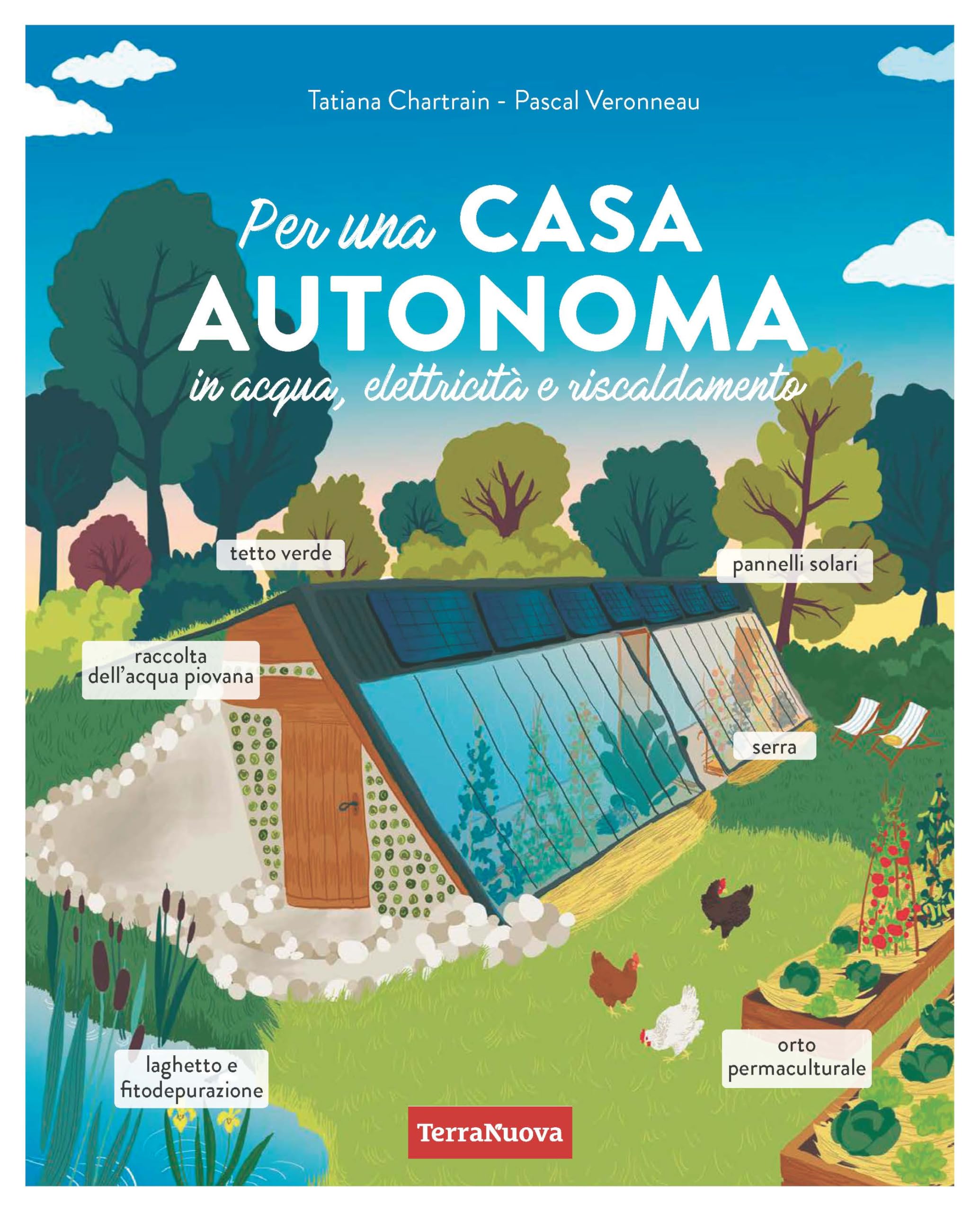 Per una casa autonoma in acqua, elettricità e riscaldamento book