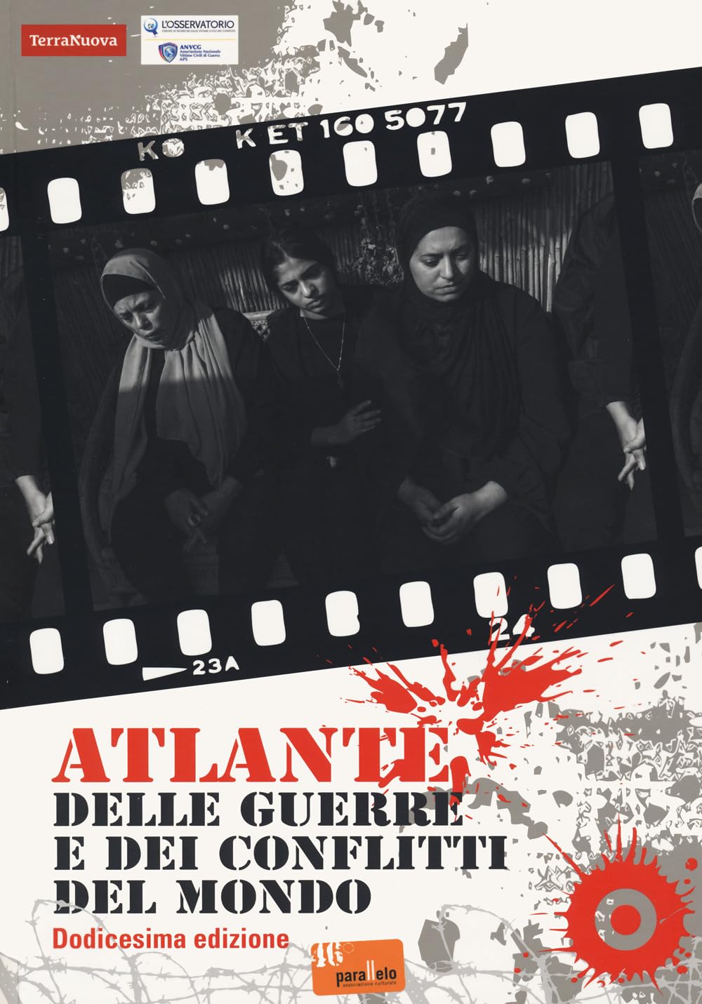 Atlante delle guerre e dei conflitti del mondo Geology & Geography