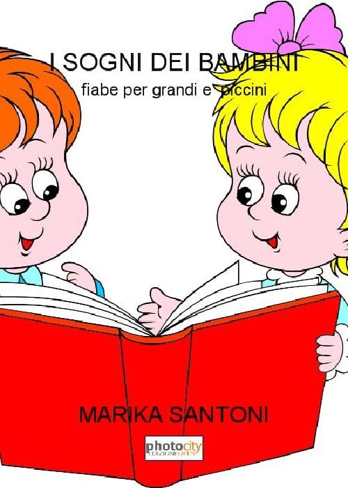 I sogni dei bambini. Fiabe per grandi e piccini book