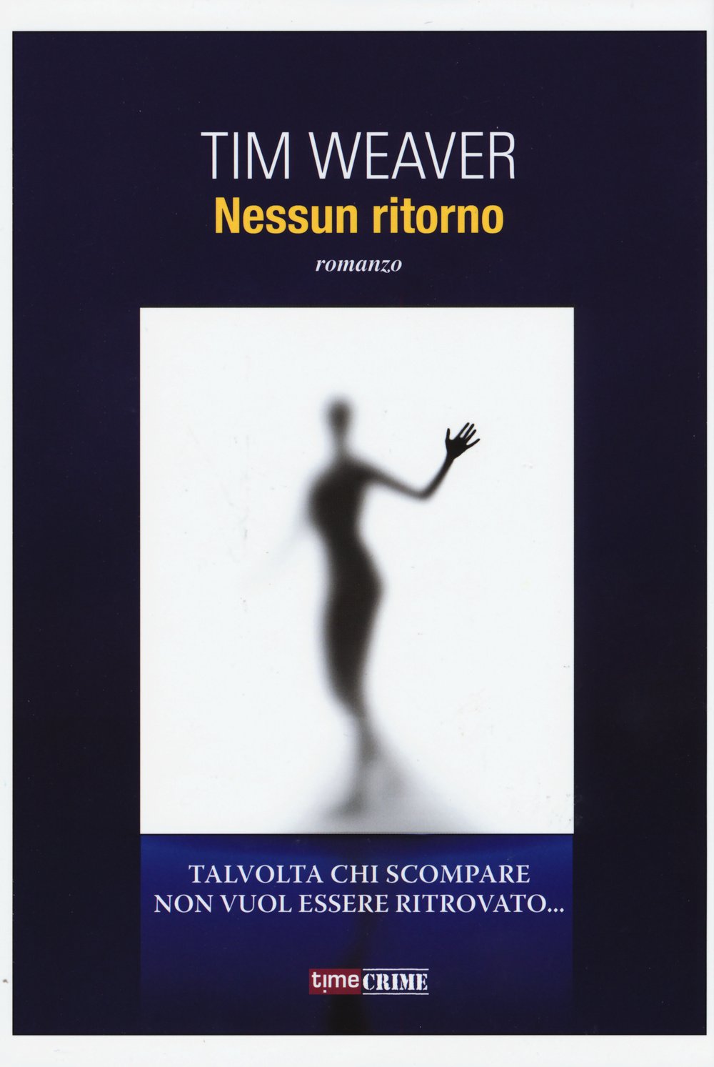 Nessun ritorno (Narrativa) Contemporary literature