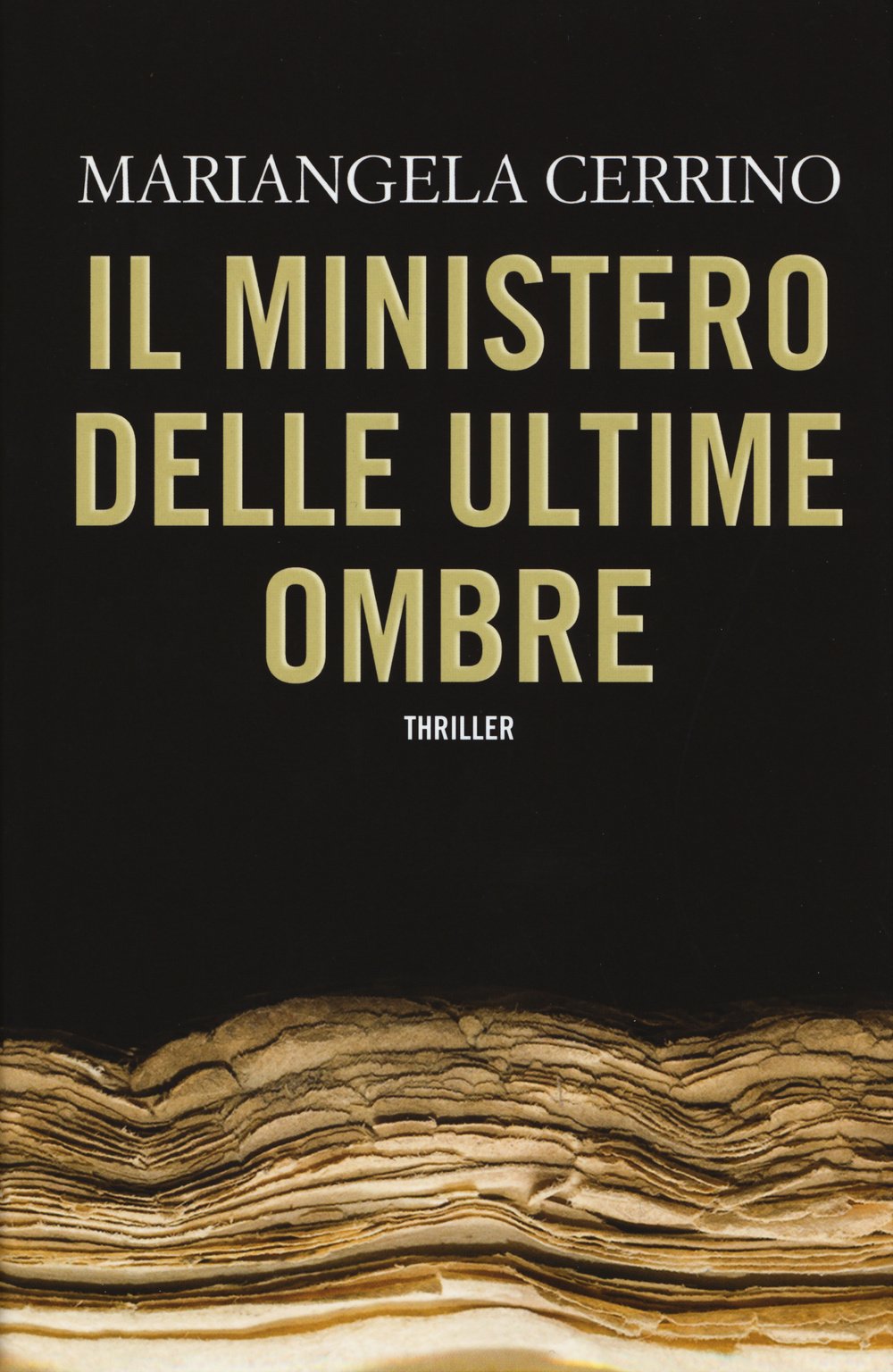 Il ministero delle Ultime Ombre (Narrativa) Contemporary literature