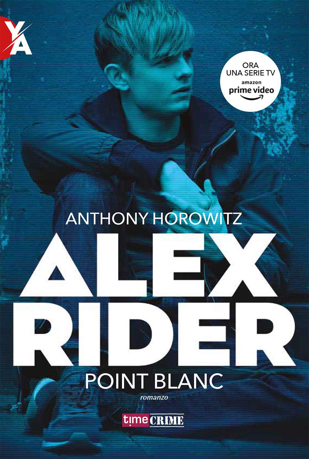 Point blanc. Alex Rider (Vol. 2) Contemporary literature Books