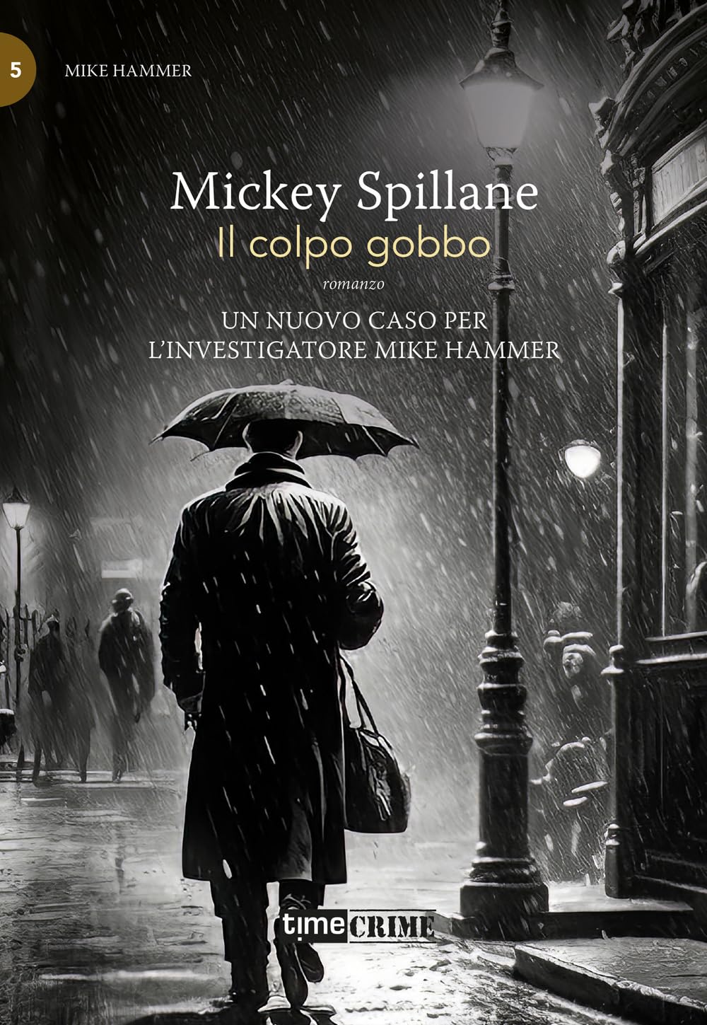 Il colpo gobbo. Mike Hammer (Vol. 5) book