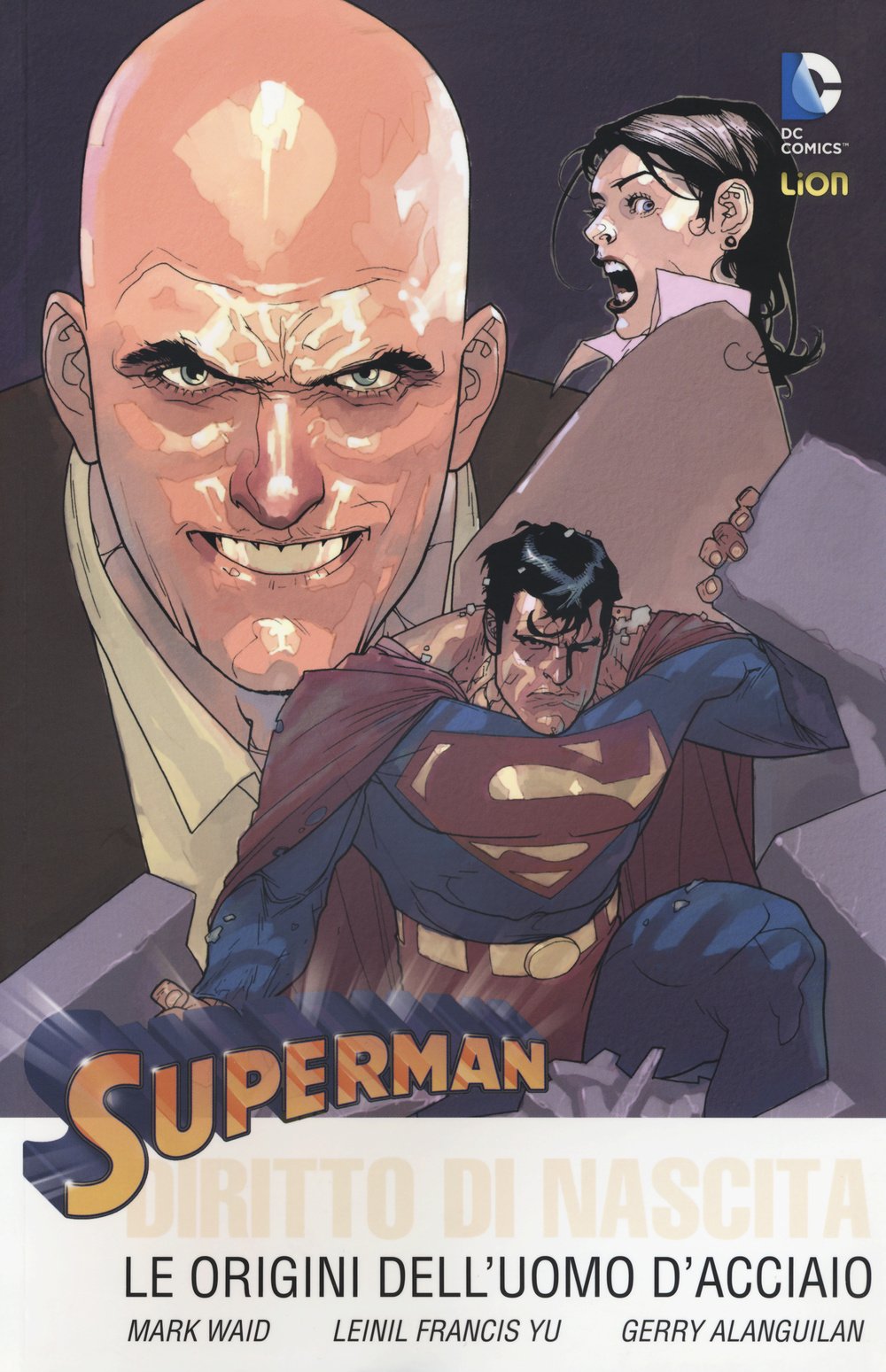 Diritto di nascita. Le origini dell'uomo d'acciaio. Superman (Vol. 1) book