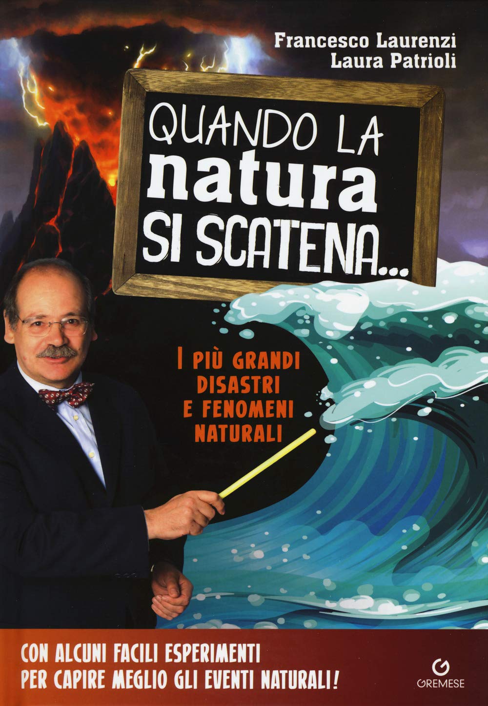 Quando la natura si scatena... I più grandi disastri e fenomeni naturali book
