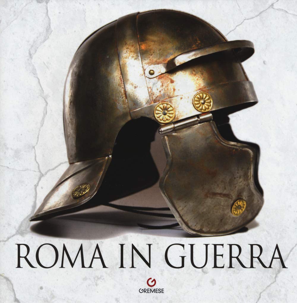 Roma in guerra. Ediz. a colori book