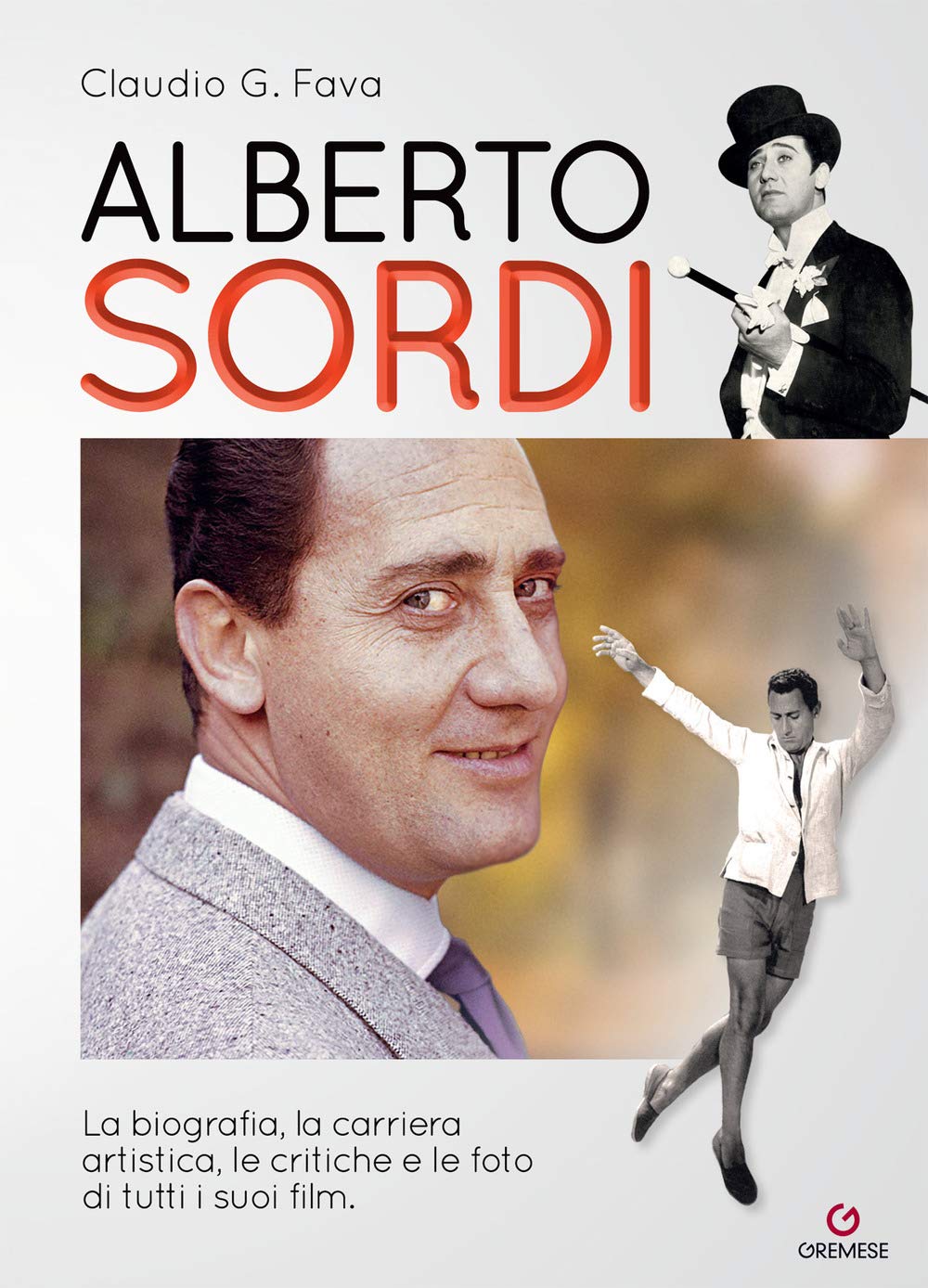 Alberto Sordi. La biografia, la carriera artistica, le critiche e le foto di tutti i suoi film book