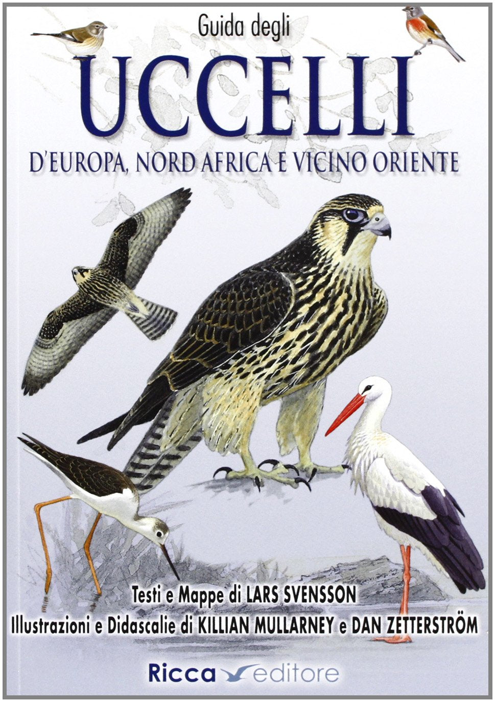Guida agli uccelli d'Europa, Nord Africa e Vicino Oriente. Ediz. illustrata book