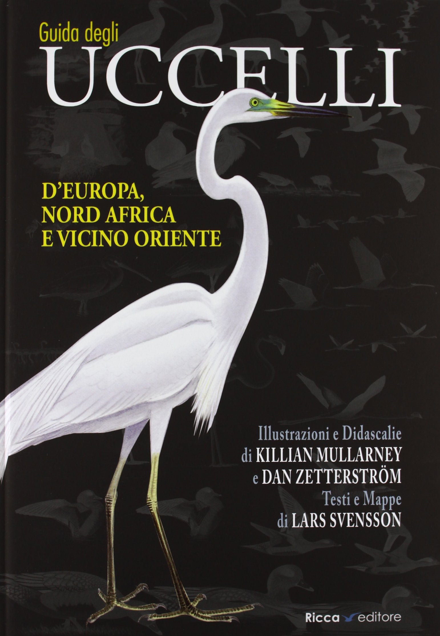 Guida agli uccelli d'Europa, Nord Africa e Vicino Oriente. Ediz. illustrata book