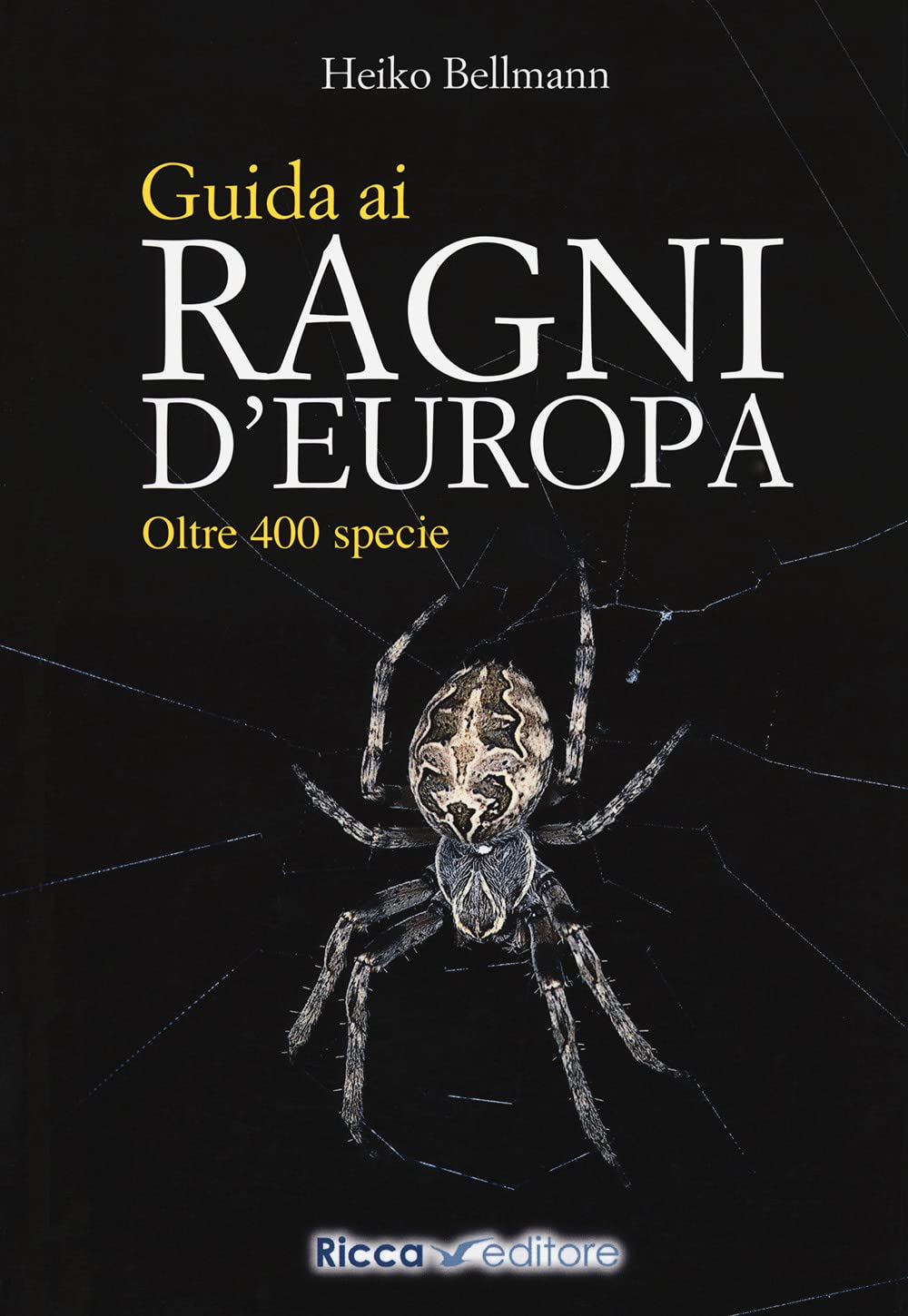 Guida ai ragni d'Europa. Oltre 400 specie book