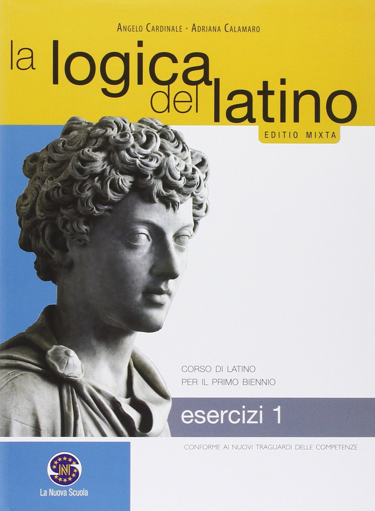 La logica del latino. Esercizi. Per le Scuole superiori. Con e-book. Con espansione online (Vol. 1) book