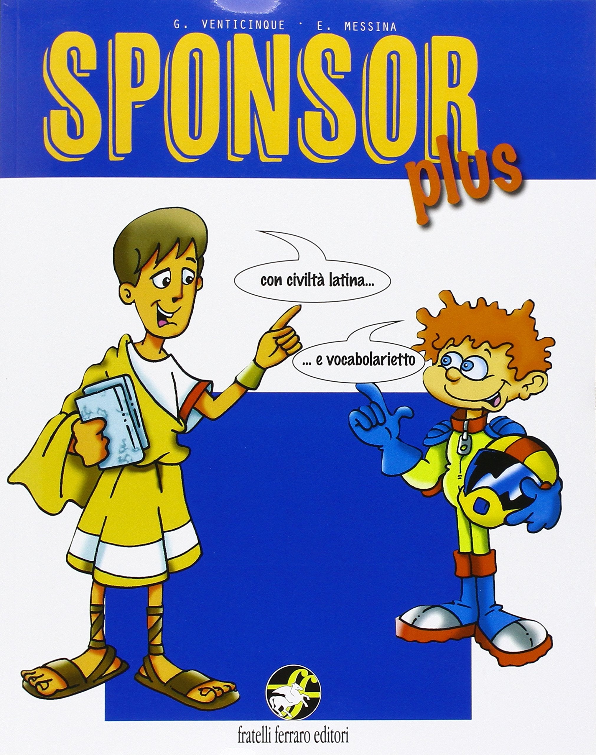 Sponsor plus. Il mio latino. Per la Scuola media. Con e-book. Con espansione online book