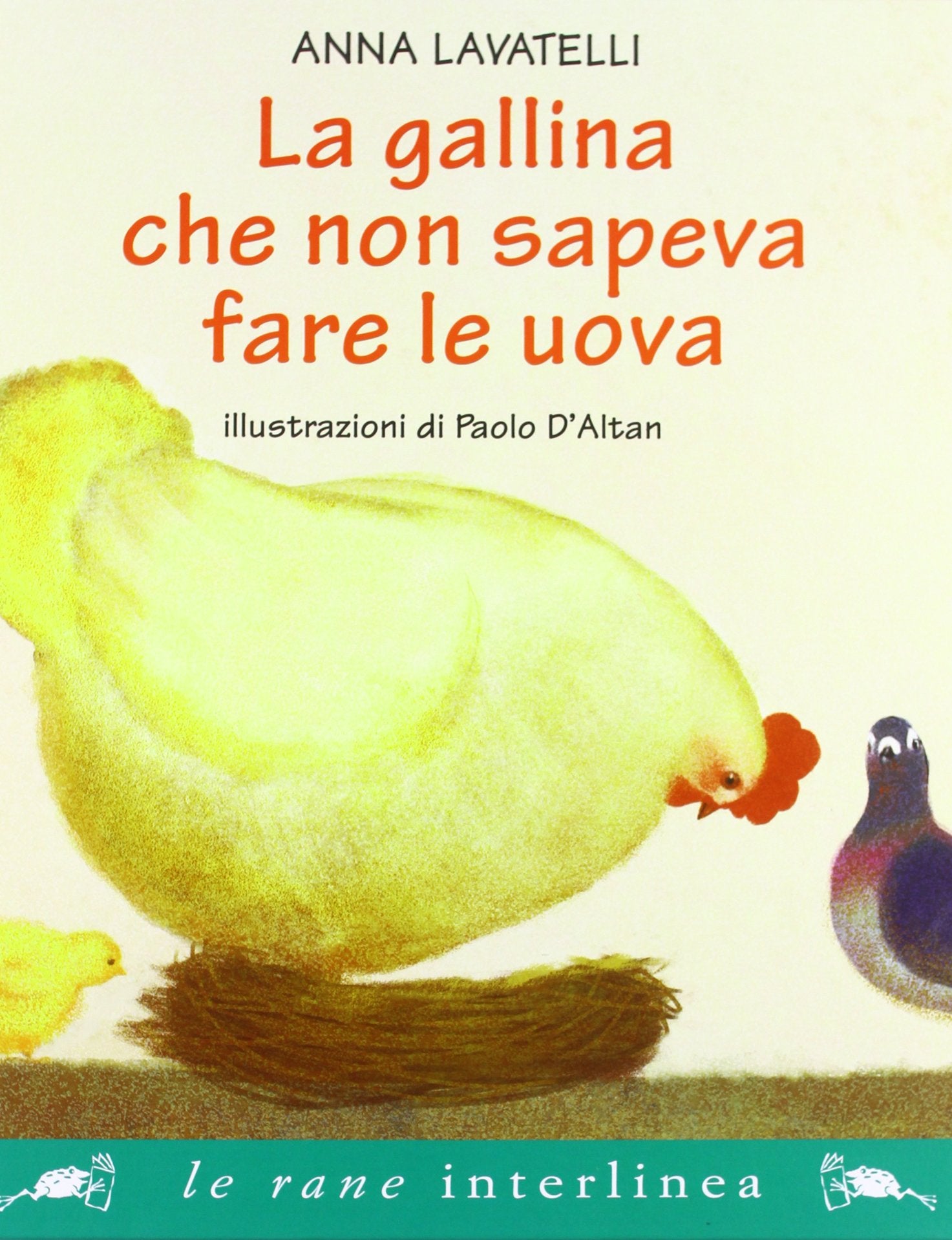 La gallina che non sapeva fare le uova. Ediz. illustrata book