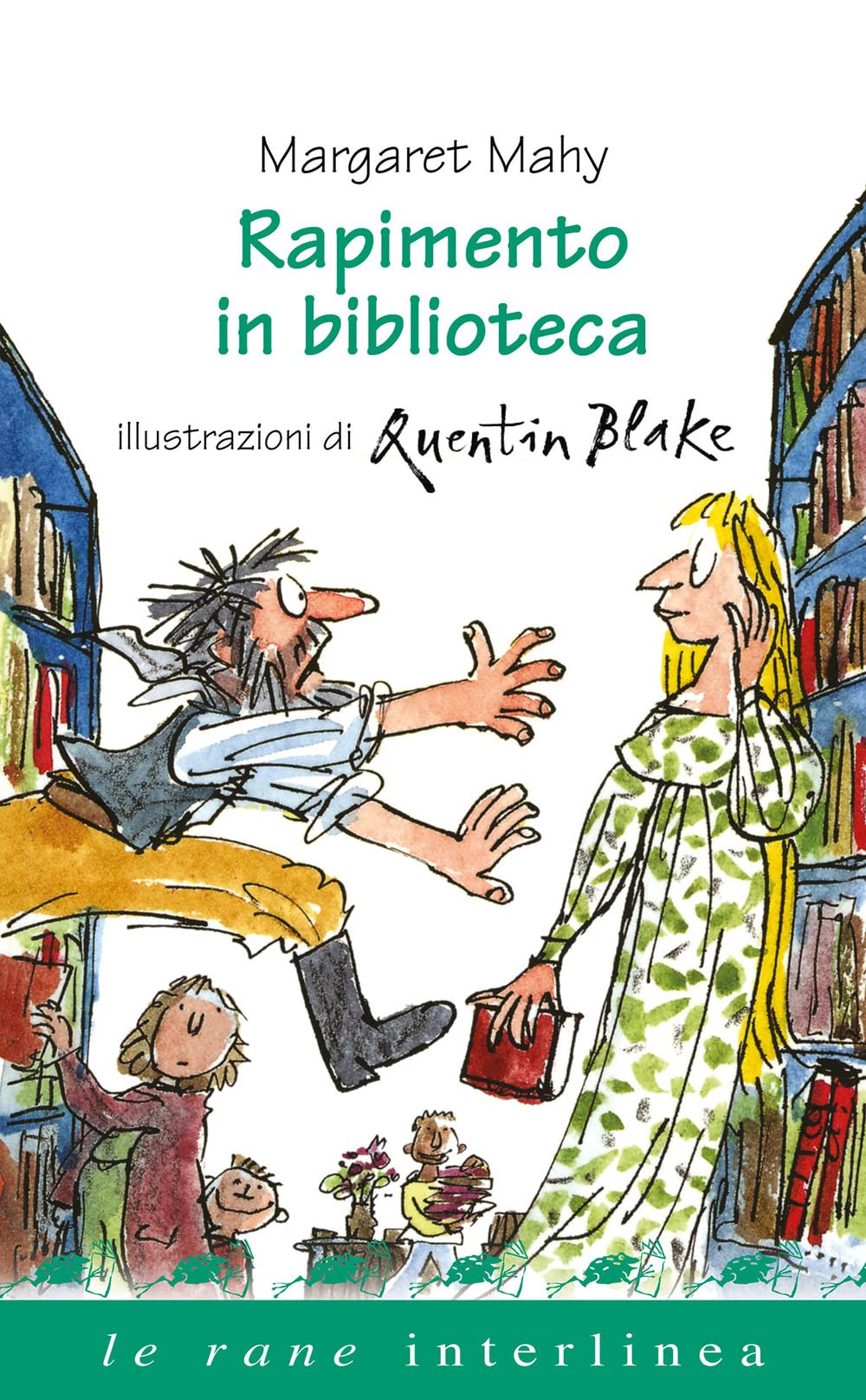 Rapimento in biblioteca (Le rane, Band 42) Novels & Short Stories