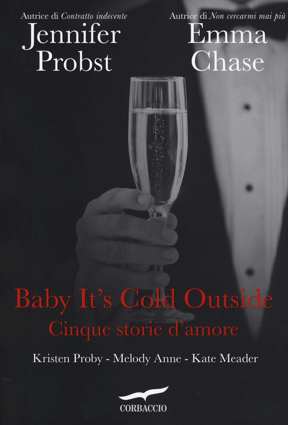 Baby it's cold outside. Cinque storie d'amore book