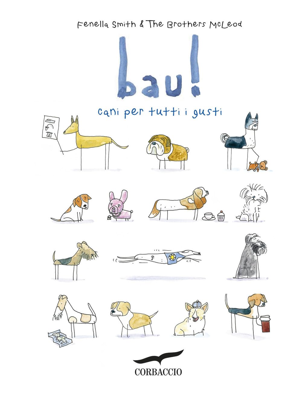 Bau! Cani per tutti i gusti book