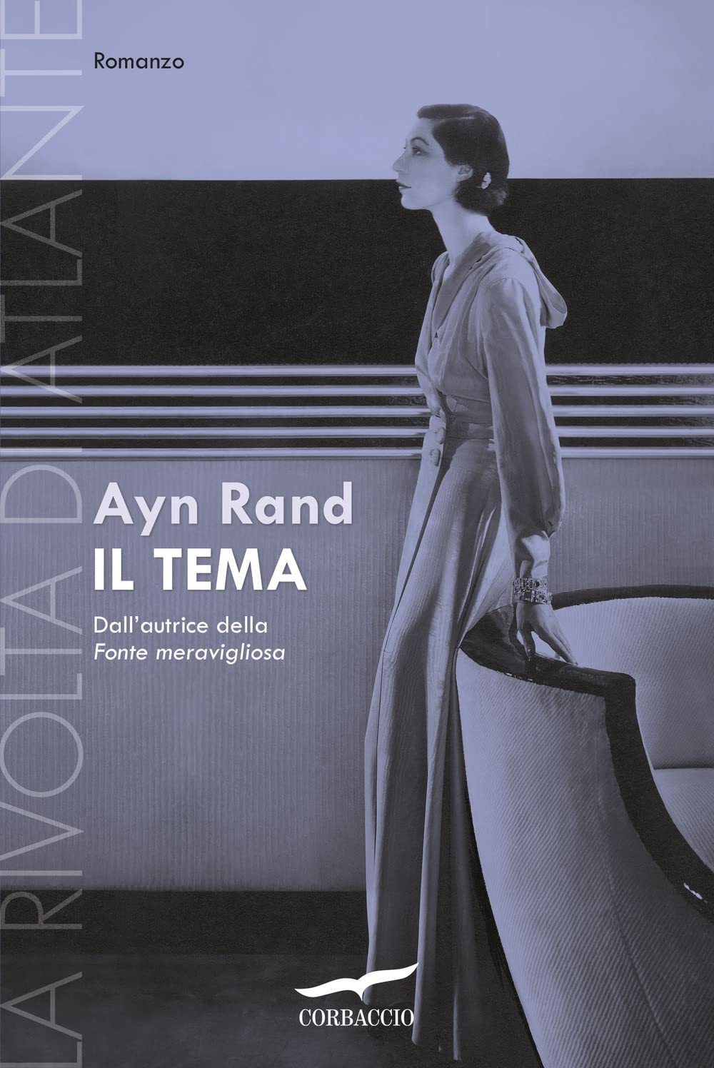 Il tema. La rivolta di Atlante (Narratori Corbaccio) Contemporary literature
