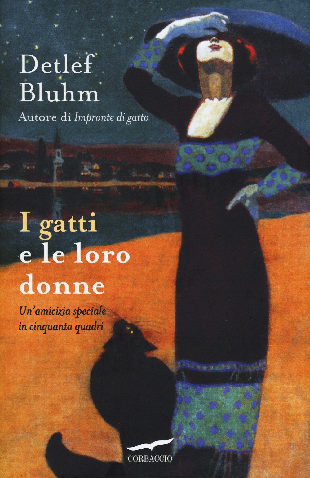 I gatti e le loro donne. Un'amicizia speciale in cinquanta quadri book