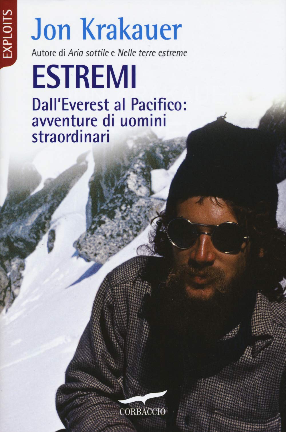 Estremi. Dall'Everest al Pacifico: avventure di uomini straordinari book