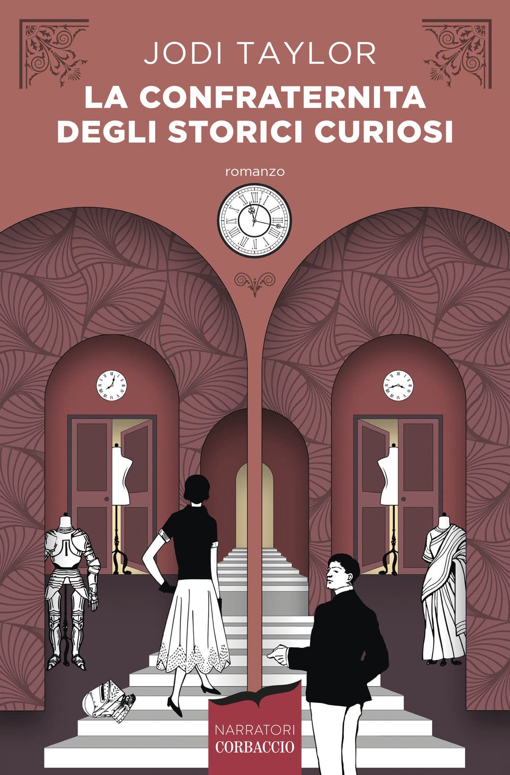 La confraternita degli storici curiosi (Narratori Corbaccio) Historical Fiction