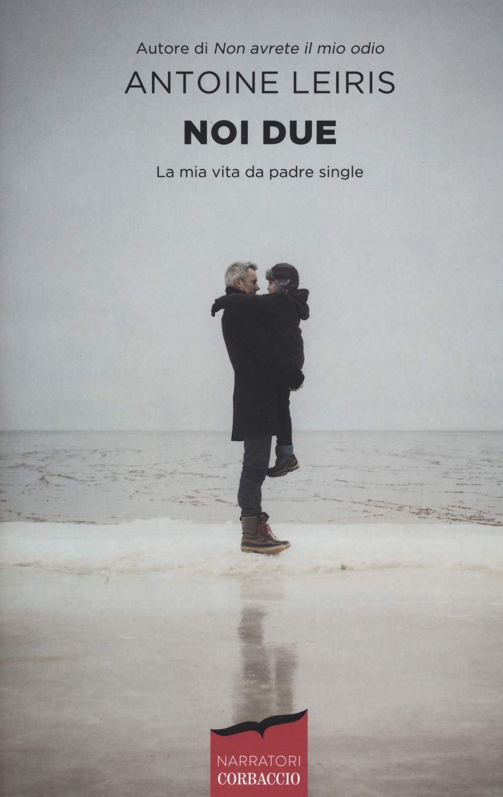 Noi due. La mia vita da padre single book