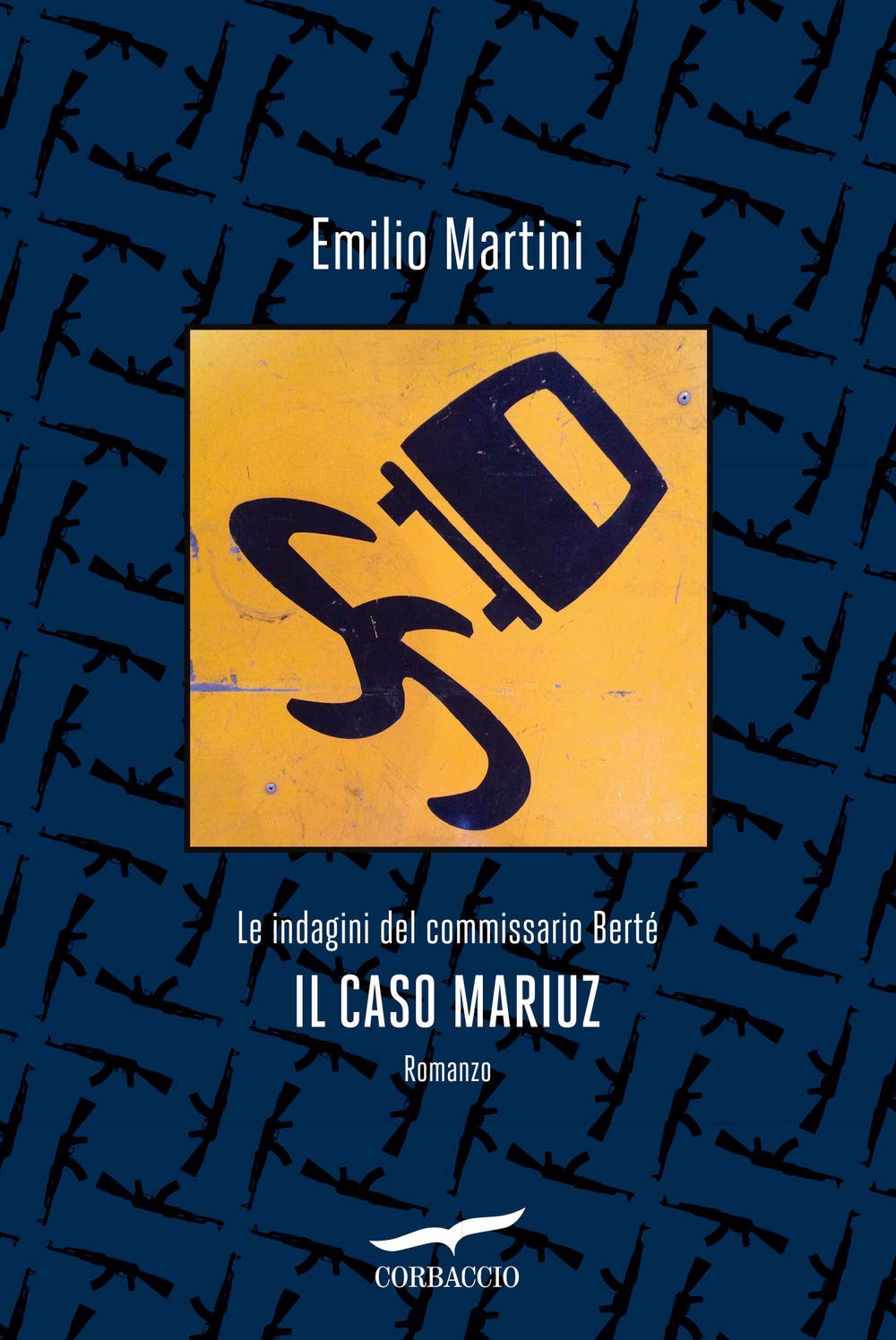 Il caso Mariuz. Le indagini del commissario Bertè book