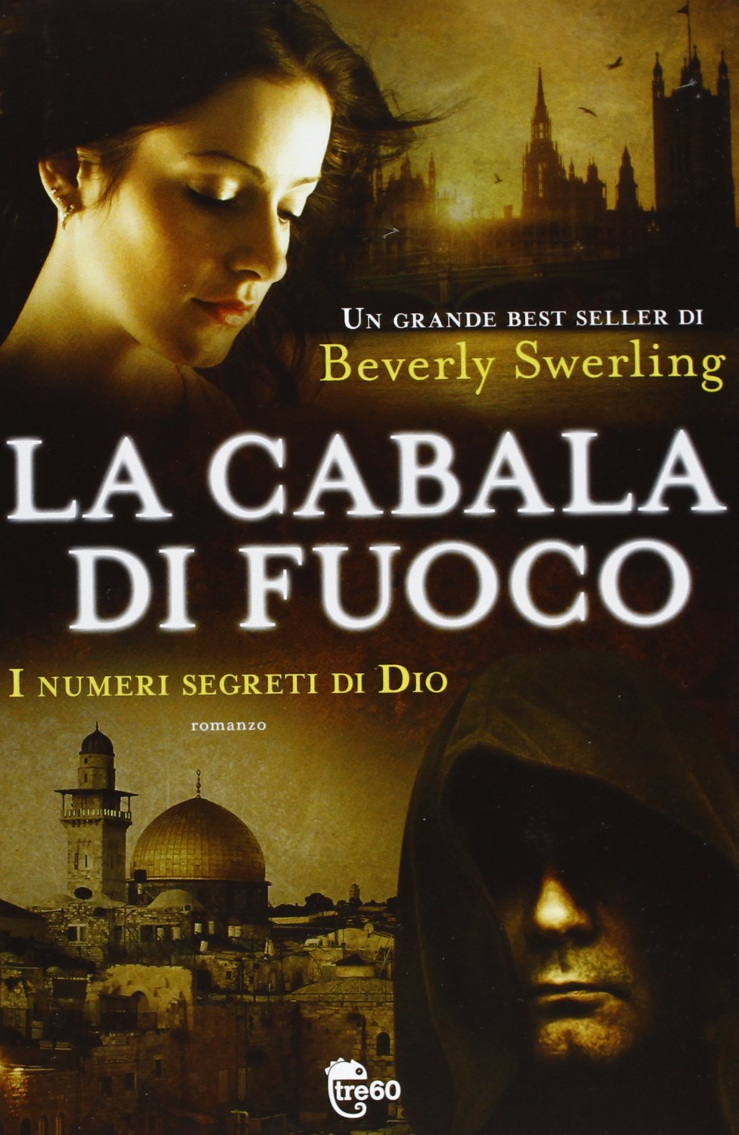 La cabala di fuoco. I numeri segreti di Dio (TRE60) Contemporary literature