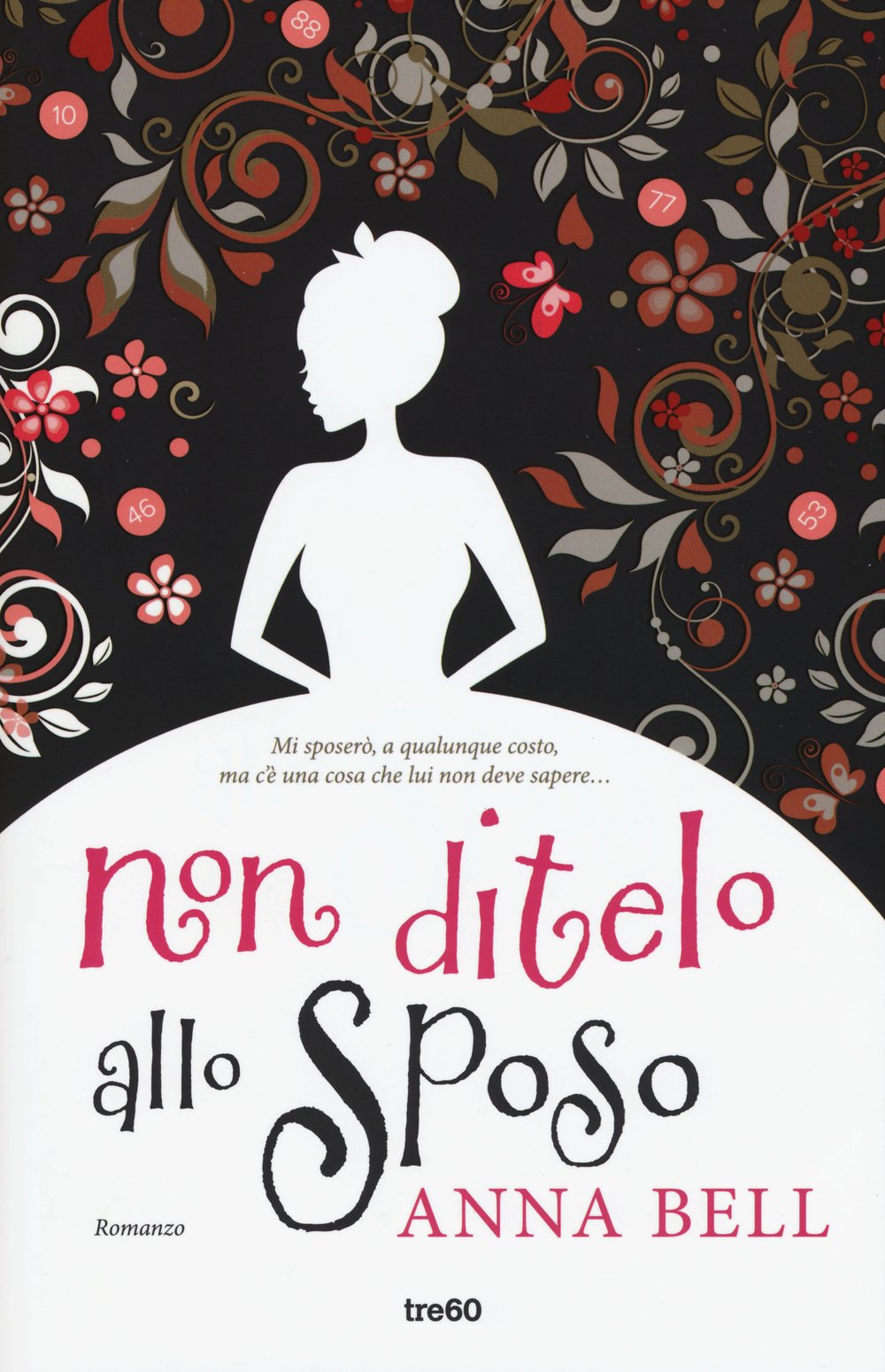 Non ditelo allo sposo (Narrativa TRE60) Contemporary literature