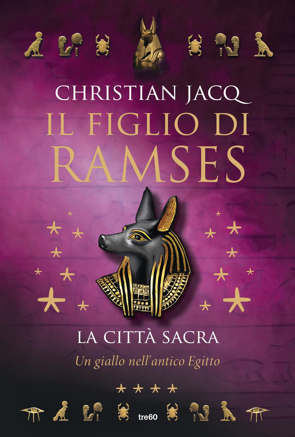 La città sacra. Il figlio di Ramses (TRE60 TEA) Action & Adventure
